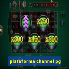 plataforma channel pg